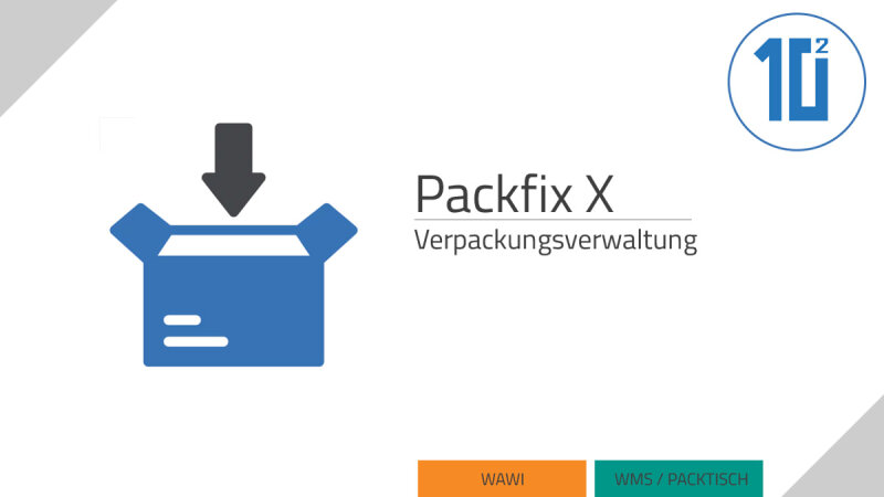 PackFixX - Verpackungsverwaltung für JTL Packtisch+ und WMS