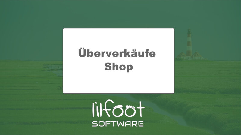 LilFOOT &Uuml;berverk&auml;ufe Shop